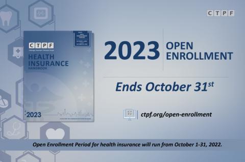 The 2023 Open Enrollment Period Ends October 31, 2022 | CTPF