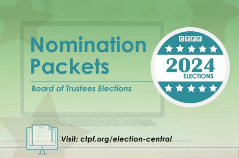 2024 Trustee Elections Nomination Packets Available