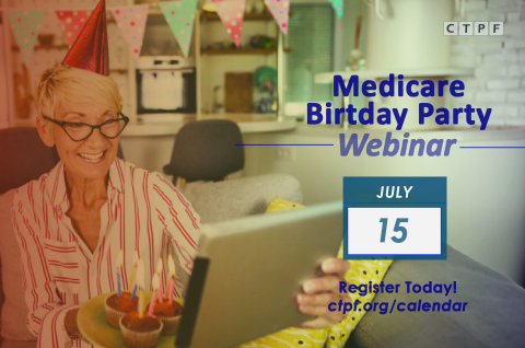 July 15 Medicare Birthday Party Webinar Graphic